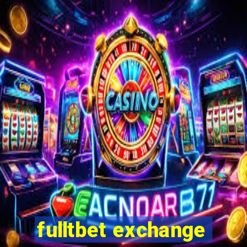 fulltbet exchange